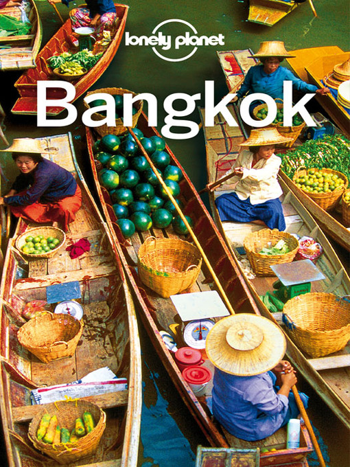 Title details for Bangkok City Guide by Lonely Planet - Available